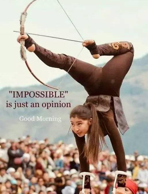 Impossible does not exist